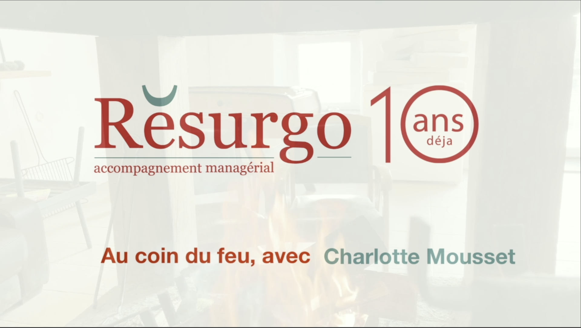 Interview Charlotte Mousset pour les 10 ans de Resurgo Conseil
